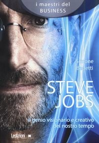 Produktbild: Steve Jobs. Il genio visionario e creativo del nostro tempo