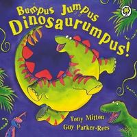 Produktbild: Mitton, T: Bumpus Jumpus Dinosaurumpus Board Book