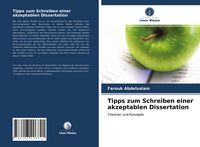 Produktbild: Tipps zum Schreiben einer akzeptablen Dissertation