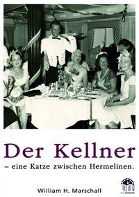 Produktbild: Der Kellner - Eine Katze zwischen Hermelinen