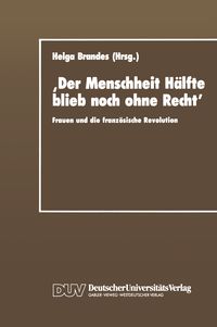 Produktbild: &sbquo;Der Menschheit H&auml;lfte blieb noch ohne Recht&lsquo;
