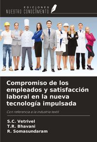Produktbild: Compromiso de los empleados y satisfacci&oacute;n laboral en la nueva tecnolog&iacute;a impulsada