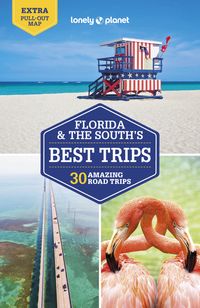 Bild vom Artikel Lonely Planet Florida & the South's Best Trips vom Autor Lonely Planet