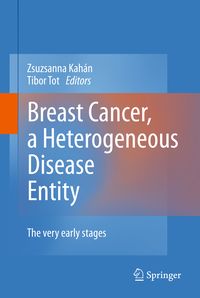 Produktbild: Breast Cancer, a Heterogeneous Disease Entity
