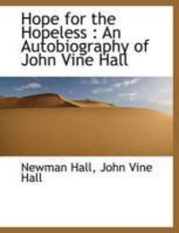 Produktbild: Hope for the Hopeless: An Autobiography of John Vine Hall