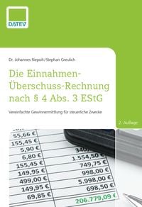 Produktbild: Die Einnahmen-&Uuml;berschuss-Rechnung nach &sect; 4 Abs. 3 EStG, 2. Auflage