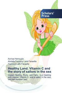 Produktbild: Healthy Land. Vitamin C and the story of sailors in the sea