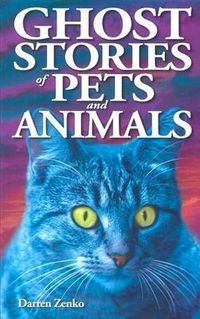 Produktbild: Ghost Stories of Pets and Animals