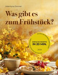Produktbild: Was gibt es zum Fr&uuml;hst&uuml;ck?