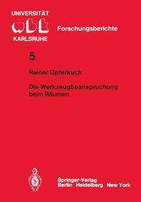 Produktbild: Die Werkzeugbeanspruchung beim R&auml;umen