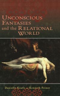 Produktbild: Unconscious Fantasies and the Relational World