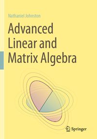Produktbild: Advanced Linear and Matrix Algebra