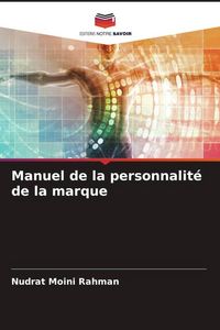 Produktbild: Manuel de la personnalit&eacute; de la marque