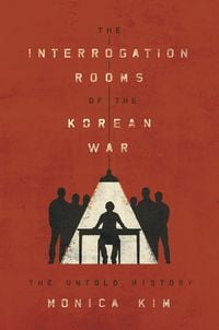 Produktbild: The Interrogation Rooms of the Korean War