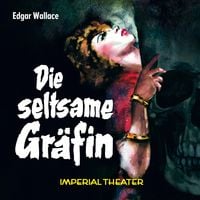 Produktbild: Edgar Wallace - Die seltsame Gr&auml;fin