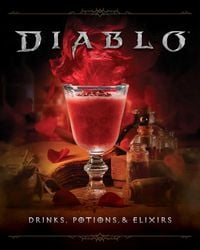 Produktbild: Diablo: Drinks, Potions & Elixirs