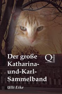 Bild vom Artikel Der große Katharina-und-Karl-Sammelband vom Autor Ulli Eike