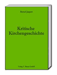 Produktbild: Kritische Kirchengeschichte