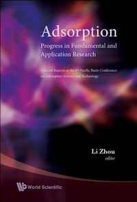 Produktbild: Adsorption: Progress in Fundamental and Application Research - Selected Reports at the 4th Pacific Basin Conference on Adsorption Science and Technolo