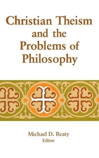 Produktbild: Christian Theism and the Problems of Philosophy