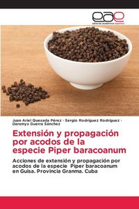Produktbild: Extensi&oacute;n y propagaci&oacute;n por acodos de la especie Piper baracoanum