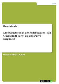 Produktbild: Labordiagnostik in der Rehabilitation - Ein Querschnitt durch die apparative Diagnostik