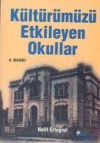 Produktbild: K&uuml;lt&uuml;r&uuml;m&uuml;z&uuml; Etkileyen Okullar