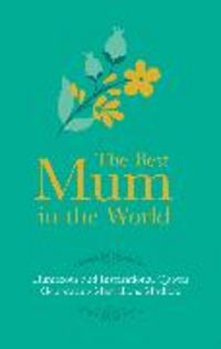 Produktbild: Besley, A: The Best Mum in the World