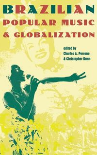 Produktbild: Brazilian Popular Music and Globalization