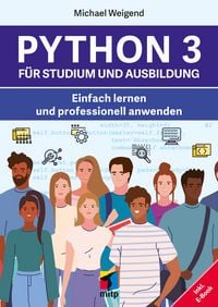 Produktbild: Python 3 f&uuml;r Studium und Ausbildung