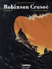 Produktbild: Robinson Cruso&eacute; de Daniel Defoe. Tome 1