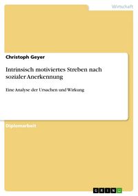 Produktbild: Intrinsisch motiviertes Streben nach sozialer Anerkennung