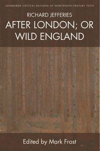 Produktbild: Richard Jefferies, After London; Or Wild England