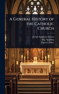 Produktbild: A General History of the Catholic Church