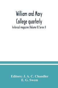 Produktbild: William and Mary College quarterly; historical magazine (Volume II) Series II
