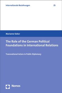 Produktbild: The Role of the German Political Foundations in International Relations