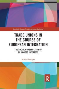 Produktbild: Trade Unions in the Course of European Integration