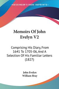 Produktbild: Memoirs Of John Evelyn V2