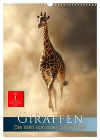 Produktbild: Giraffen - die Welt von oben betrachtet (Wandkalender 2027 DIN A3 hoch), CALVENDO Monatskalender