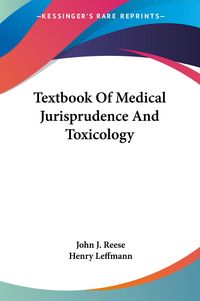 Produktbild: Reese, J: Textbook Of Medical Jurisprudence And Toxicology