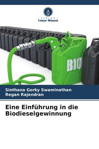 Produktbild: Eine Einf&uuml;hrung in die Biodieselgewinnung