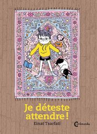 Produktbild: Je d&eacute;teste attendre