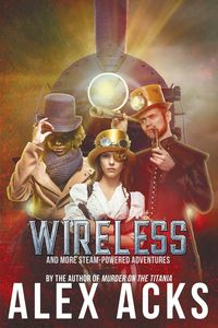 Produktbild: Wireless and More Steam-Powered Adventures