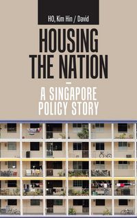 Produktbild: Housing the Nation - a Singapore Policy Story