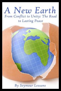 Produktbild: A New Earth: From Conflict to Unity - The Road to Lasting Peace
