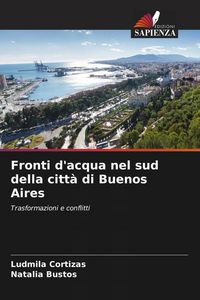 Produktbild: Fronti d'acqua nel sud della citt&agrave; di Buenos Aires