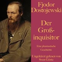 Produktbild: Fjodor Dostojewski: Der Gro&szlig;inquisitor