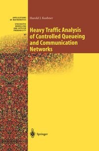 Produktbild: Heavy Traffic Analysis of Controlled Queueing and Communication Networks