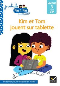 Produktbild: Kim et Tom jouent sur tablette : maths 3, fin de CP