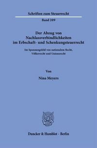 Produktbild: Der Abzug von Nachlassverbindlichkeiten im Erbschaft- und Schenkungsteuerrecht